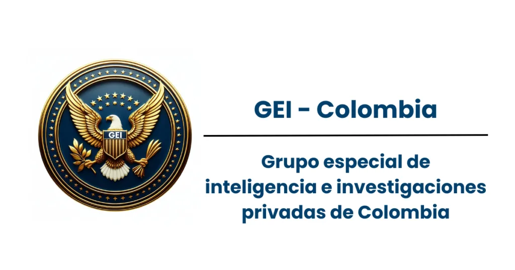 Grupo especial de inteligencia e investigaciones privadas de Colombia